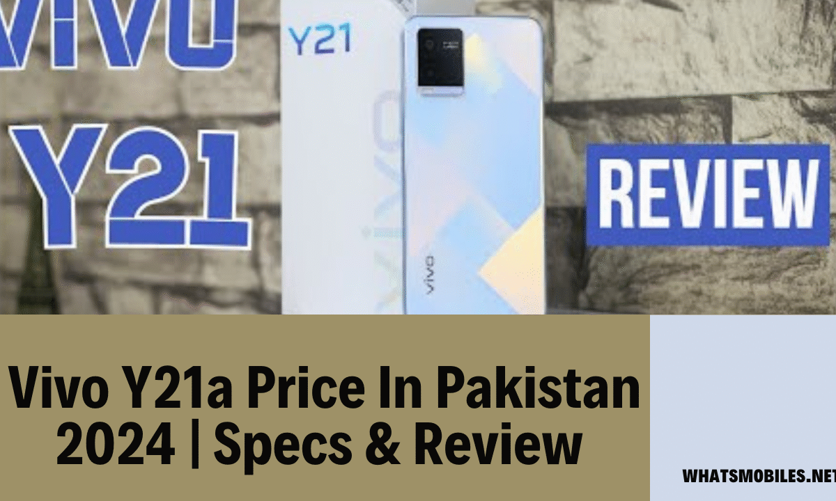 Vivo Y21a Price In Pakistan